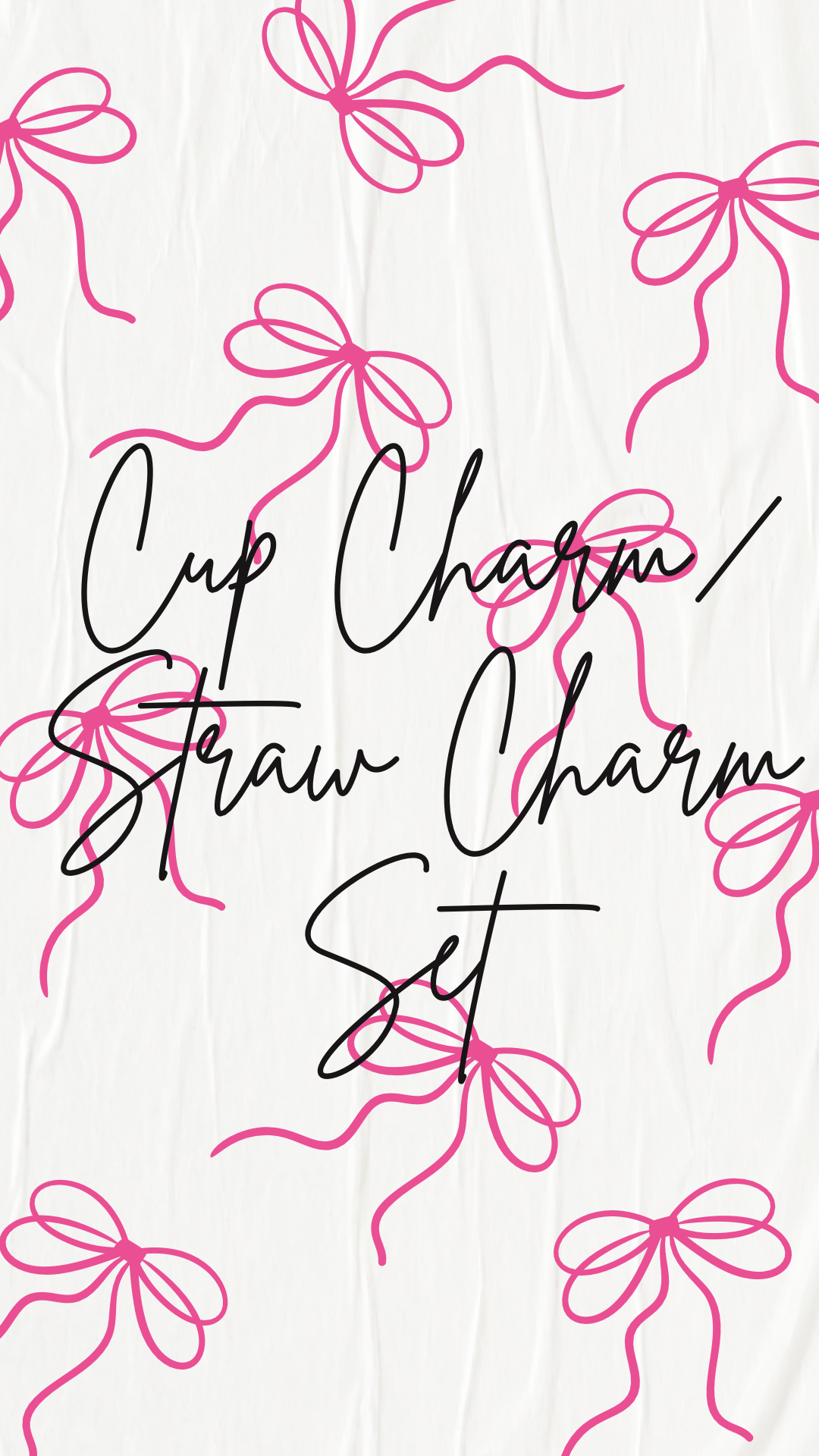 Cup Charm/ Straw charm set