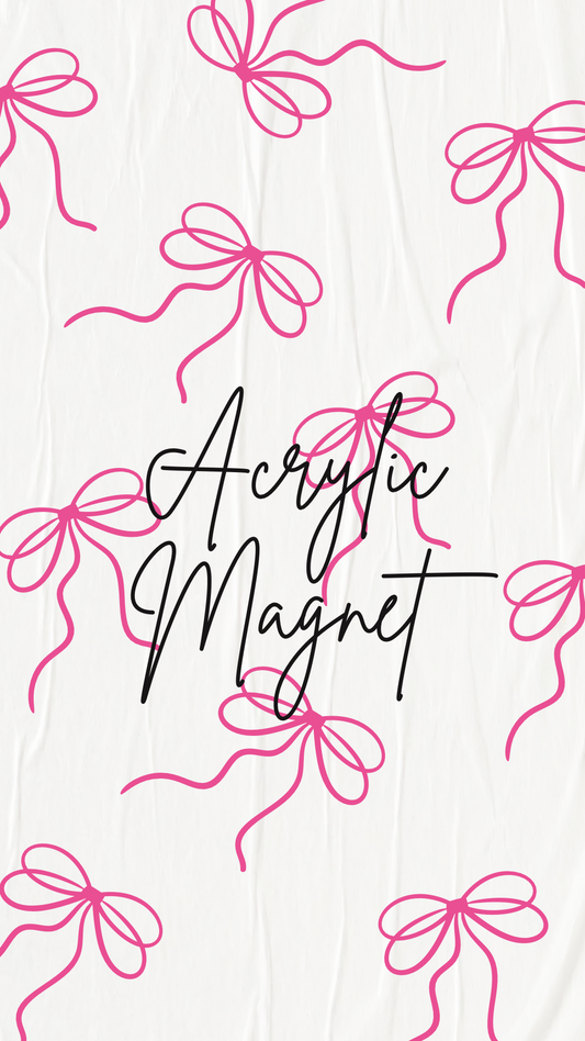 Acrylic Magnet